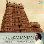 The Essential Raga Collection Vol. 2 - L. Subramaniam Song Download